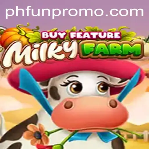 Exploring the Enchanting World of MilkyFarmBuyFeature: The Ultimate Phfun Experience
